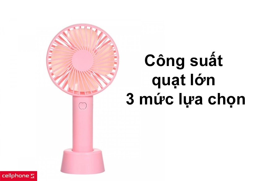 Công suất quạt lớn 3 mức lựa chọn