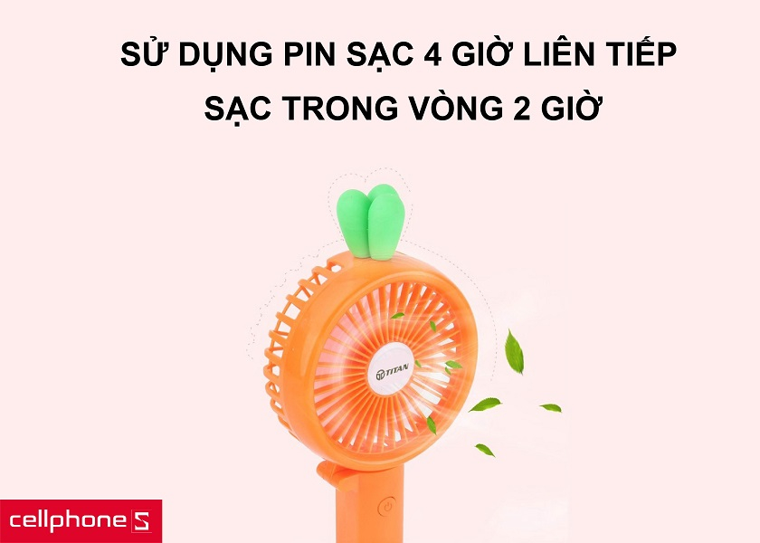 Sử dụng pin sạc thời gian 4 giờ sử dụng cùng với thời gian sạc nhanh chóng trong 2 giờ