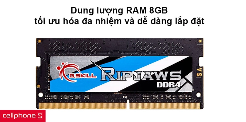 Dung lượng RAM 8GB tối ưu hóa đa nhiệm
