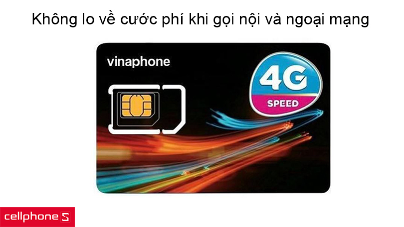 Không lo về cước phí khi thực hiện cuộc gọi nội và ngoại mạng