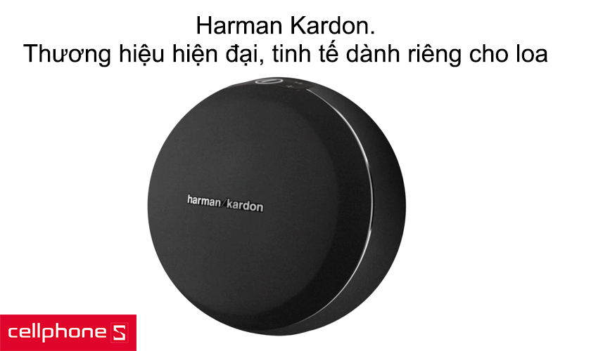 Harman Kardon – thương hiệu hiện đại, tinh tế dành riêng cho loa