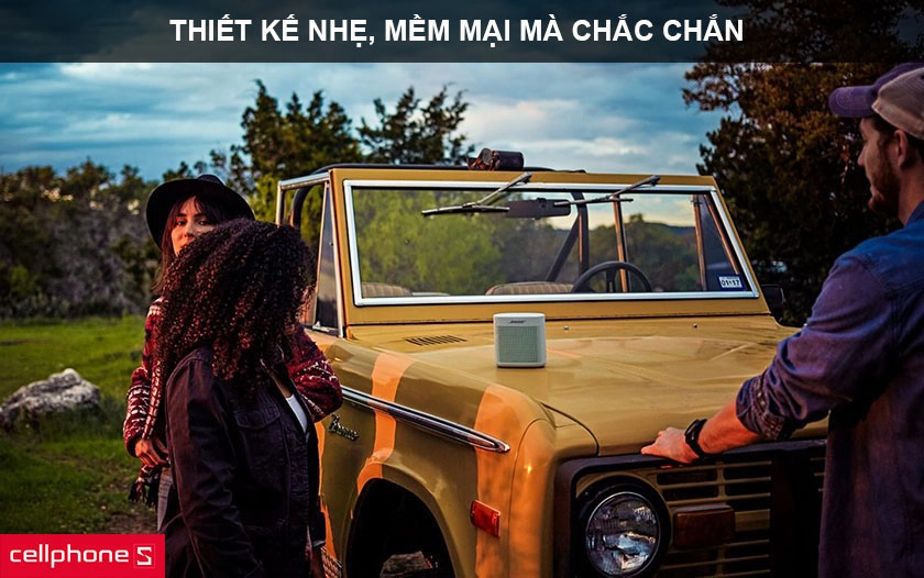 Thiết kế nhẹ, mềm mại mà chắc chắn