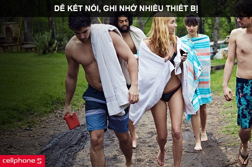 Dễ kết nối, ghi nhớ nhiều thiết bị