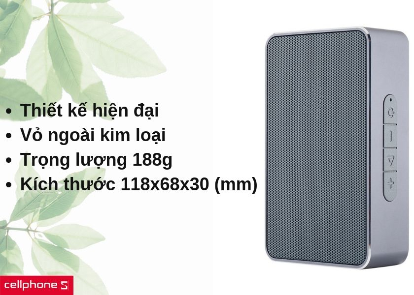 Thiết kế hiện đại, vỏ kim loại hoàn với trọng lượng chỉ 188g