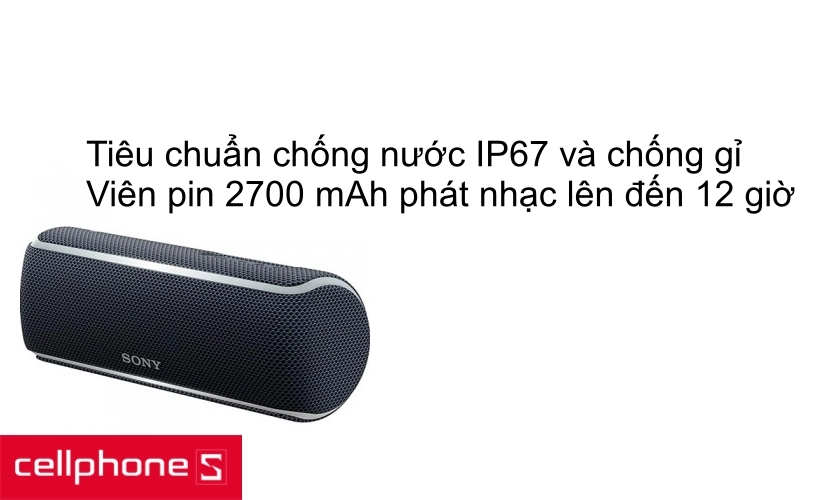Chống gỉ, nước, bụi với IP67 cùng viên pin 2700 mAh có thể phát nhạc lên đến 12 giờ