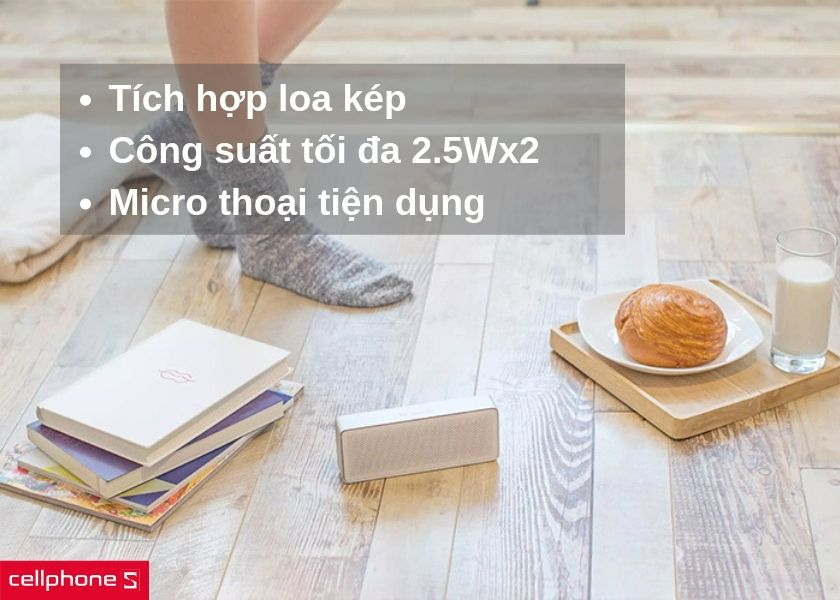 Hệ thống loa kép cho âm thanh trung thực và sắc nét với công suất tối đa đạt 2.5Wx2, tích hợp micro thoại tiện dụng
