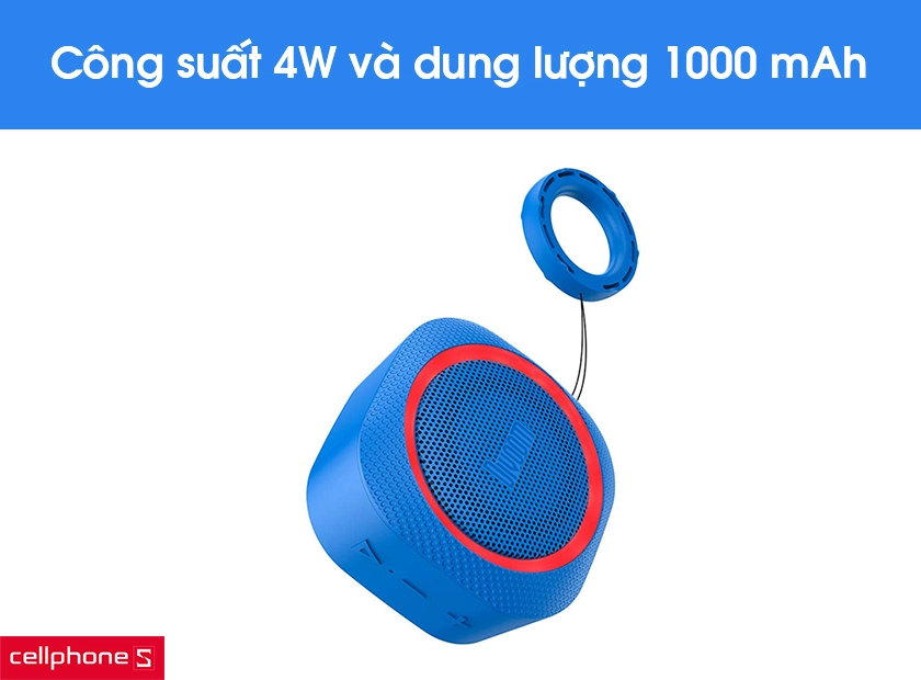 Công suất lên đến 4W và dung lượng pin khủng 1000 mAh