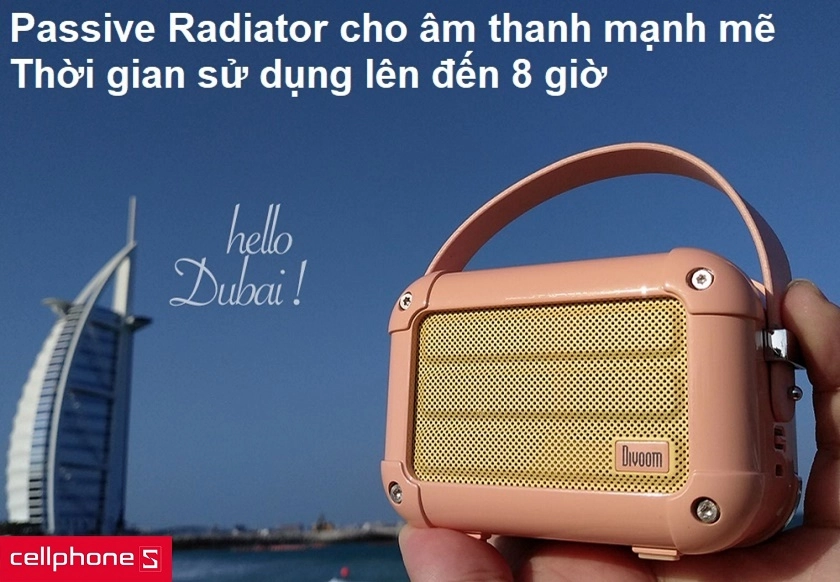 Passive Radiator mang đến âm thanh sống động, khả năng phát nhạc lên đến 8 giờ.