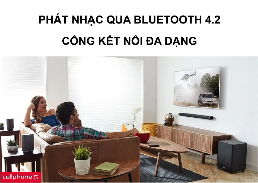 Phát nhạc thông qua bluetooth 4.2 cùng kết nối đa dạng, tiện nghi