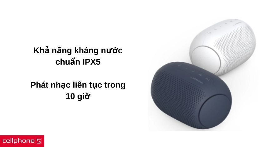 Chống nước chuẩn IPX5, thời gian sử dụng lên đến 10 giờ