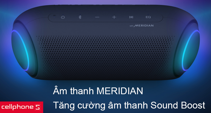 Công nghệ âm thanh MERIDIAN chất lượng, tăng cường âm thanh với Sound Boost