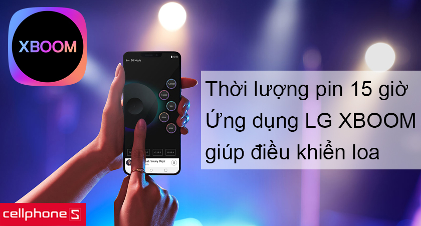 Thời lượng pin 15 giờ, ứng dụng LG XBOOM dành cho smartphone
