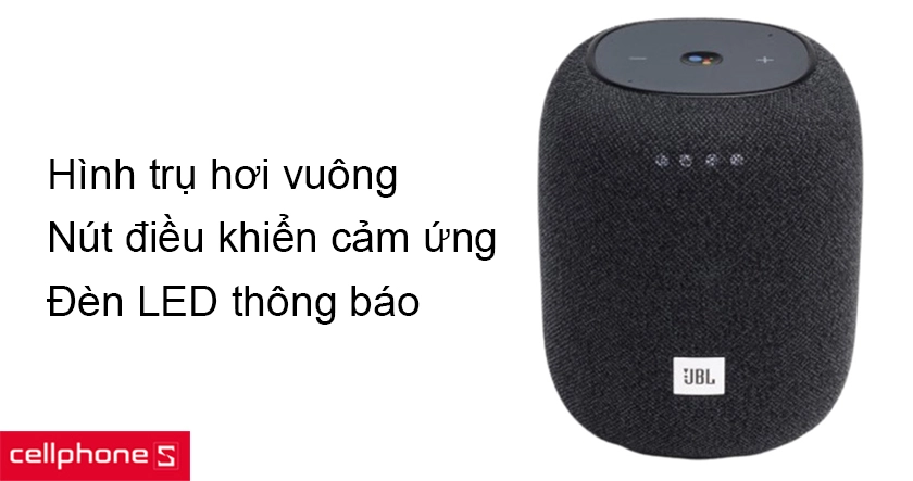 Thiết kế hình trụ hơi vuông ở các góc, các nút điều chỉnh đặt mặt trên thuận tiện sử dụng