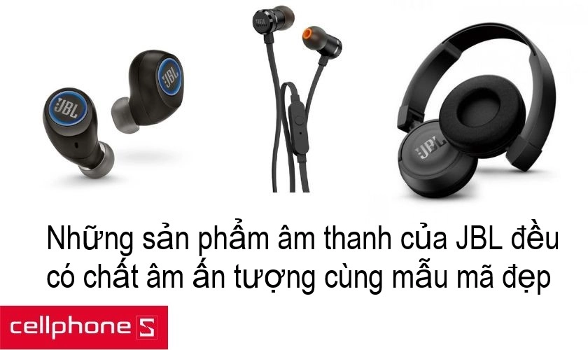 Hãng loa thuộc top đầu thế giới với chất âm trầm đặc trưng, không ai khác ngoài JBL