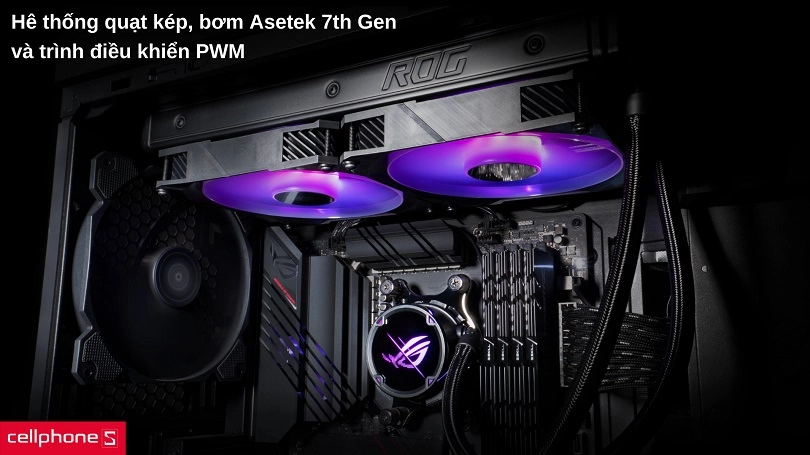 Quạt kép, bơm Asetek tạo công suất làm mát cao
