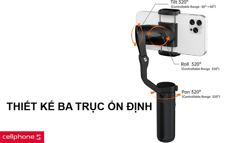 Thiết kế ba trục ổn định, hỗ trợ điều khiển từ xa