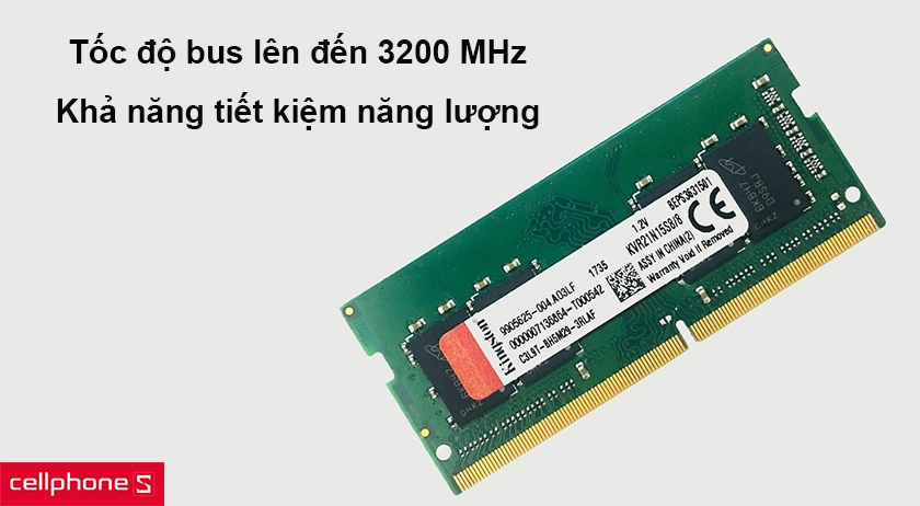 Xung bus cực cao lên đến 3200 MHz cùng khả năng tiết kiệm năng lượng