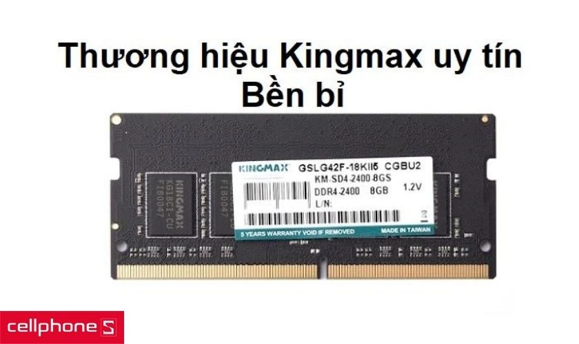 Sản phẩm từ thương hiệu Kingmax nổi tiếng, bền bỉ với thời gian