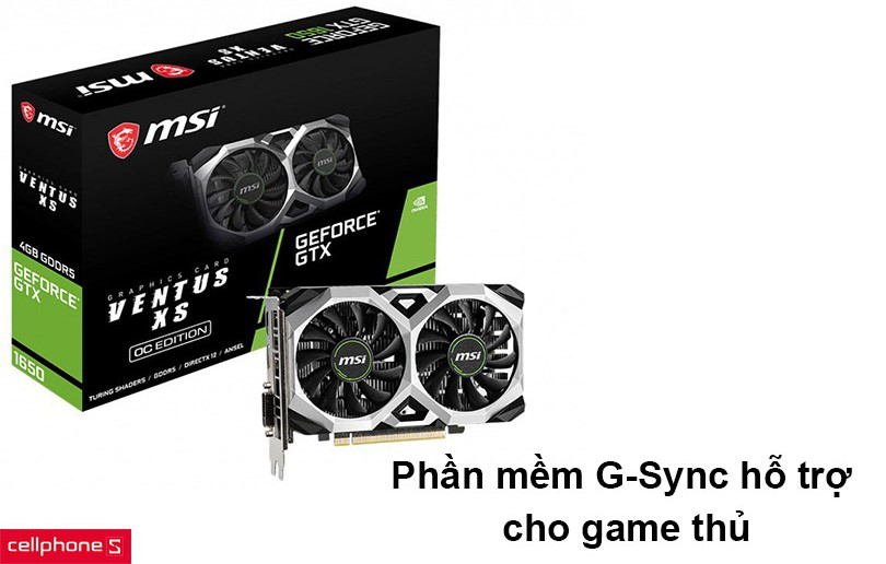 Thiết kế ổn định cùng với phần mềm G-Sync hỗ trợ tốt cho game thủ