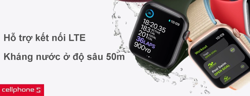 Hỗ trợ kết nối LTE, chống nước ở độ sâu 50m