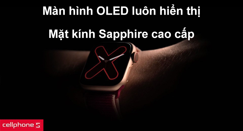 Màn hình OLED luôn sáng, kính cường lực Sapphire cao cấp