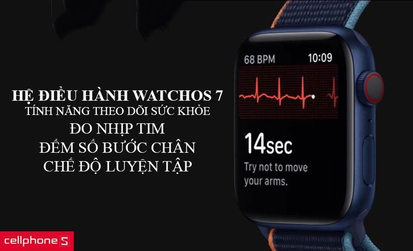 Hệ điều hành WatchOS 7 với các tính năng mới như đo nồng độ oxy trong máu,…