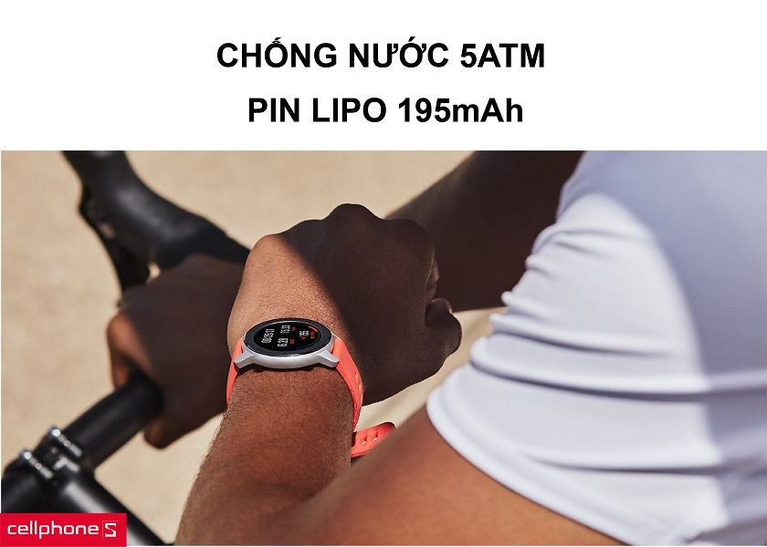 Chống nước 5ATM cùng viên pin Lipo 195 mAh cho thời gian chờ 34 ngày
