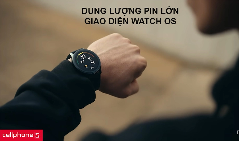 Dung lượng pin lớn, giao diện Watch OS