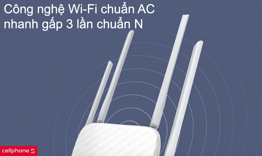 Công nghệ wi-fi chuẩn AC nhanh gấp 3 lần chuẩn N