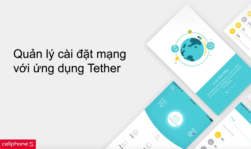 Quản lý cài đặt mạng với ứng dụng Tether