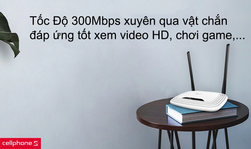 Tốc Độ 300Mbps xuyên qua vật chắn - đáp ứng tốt xem video HD, chơi game online