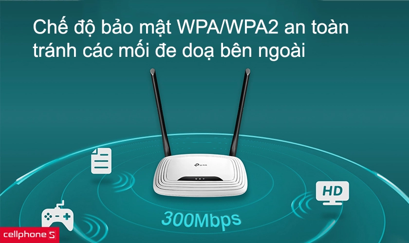 Chế độ bảo mật WPA/WPA2 an toàn tránh các mối đe doạ bên ngoài