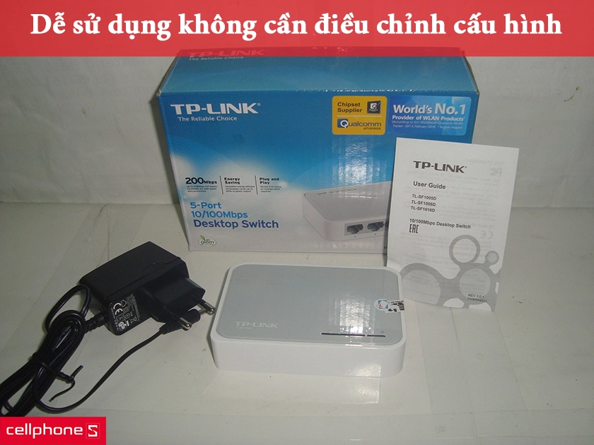 Dễ sử dụng không cần điều chỉnh cấu hình