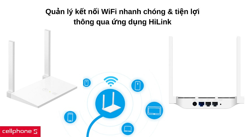 Quản lý router qua ứng dụng HiLink trên điện thoại nhanh chóng & tiện lợi