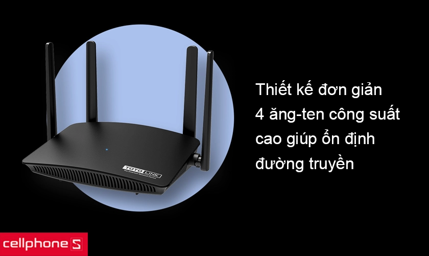 Thiết kế đơn giản với 4 ăng-ten công suất cao