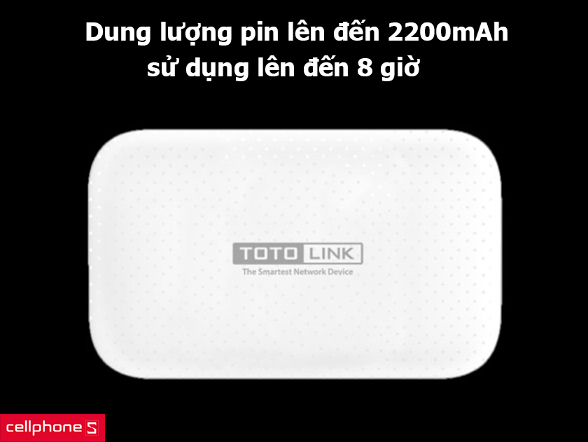 Dung lượng pin lên đến 2200mAh