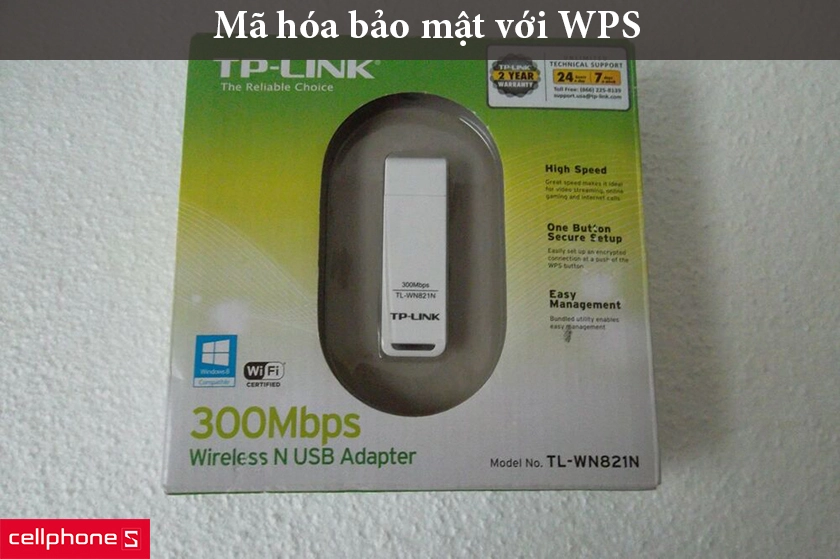 thiết bị còn hỗ trợ WPS