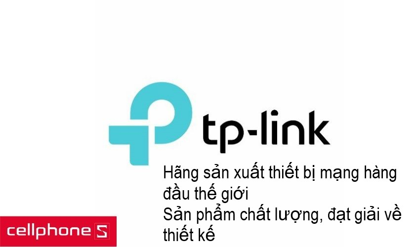 Tp-Link – Thương hiệu sản xuất thiết bị mạng được nhiều người tin dùng