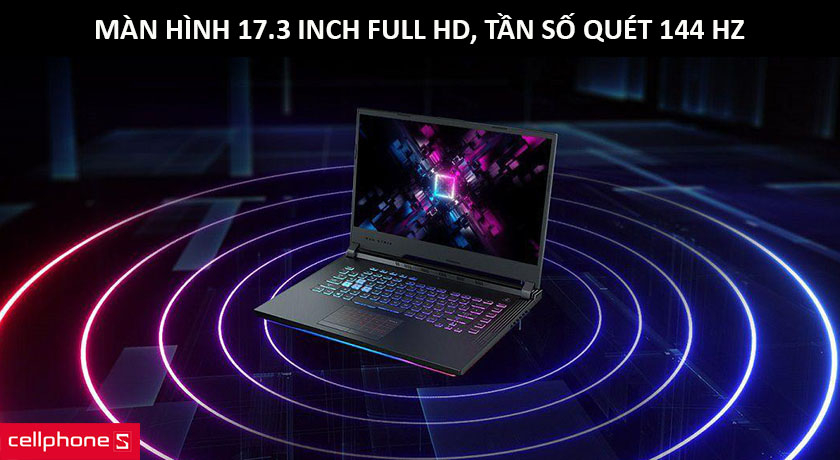 Màn hình 17.3 inch Full HD, tần số quét 144 Hz cho trải nghiệm hình ảnh cực đã