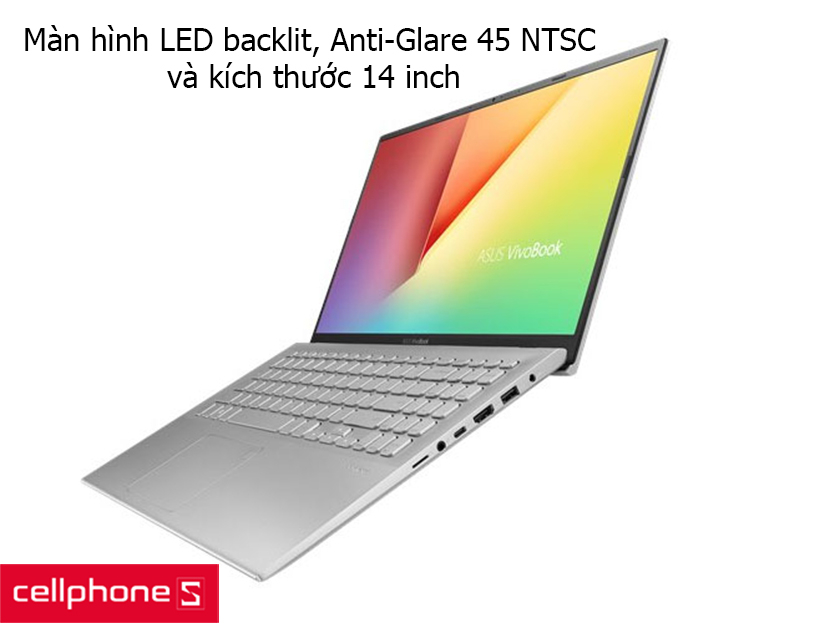 Màn hình LED backlit, Anti-Glare 45 NTSC và kích thước 14 inch