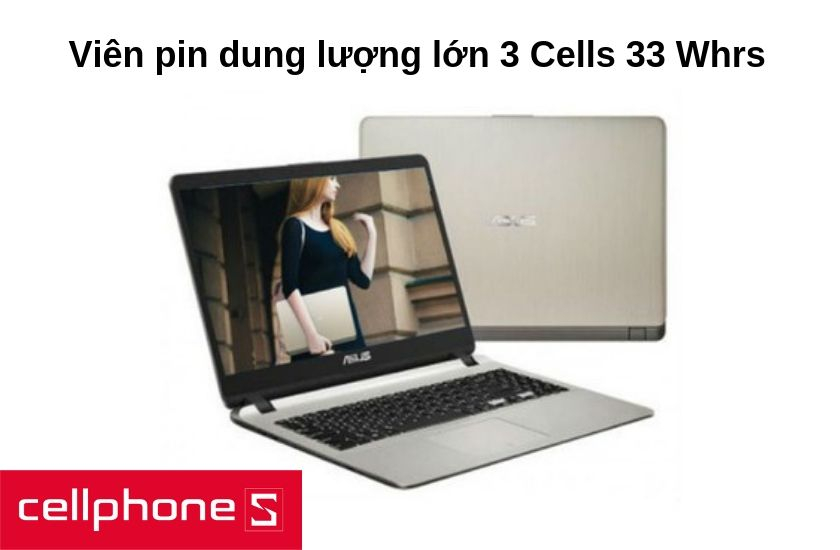 Asus X407UA-BV438T với viên pin dung lượng lớn 3 Cells 33 Whrs
