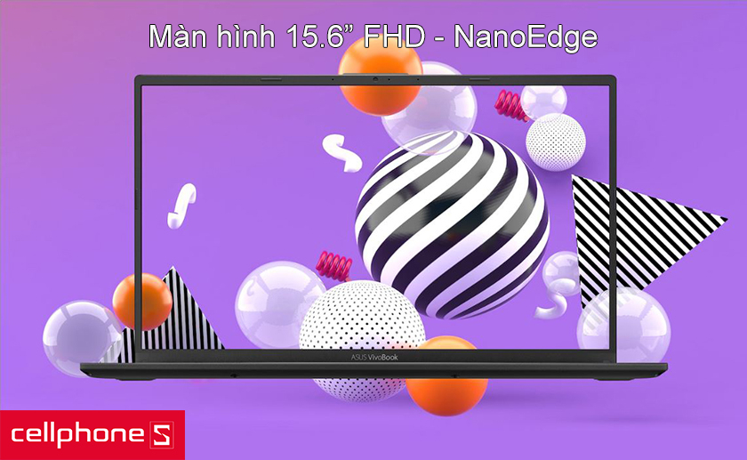 Màn hình hiển thị 15.6 inch, FullHD, công nghệ NanoEdge thời thượng