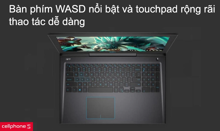 Bàn phím WASD nổi bật và touchpad rộng rãi thao tác dễ dàng