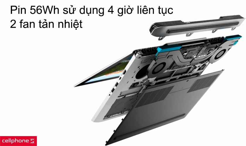 Pin 56Wh sử dụng 4 giờ liên tục và 2 fan tản nhiệt