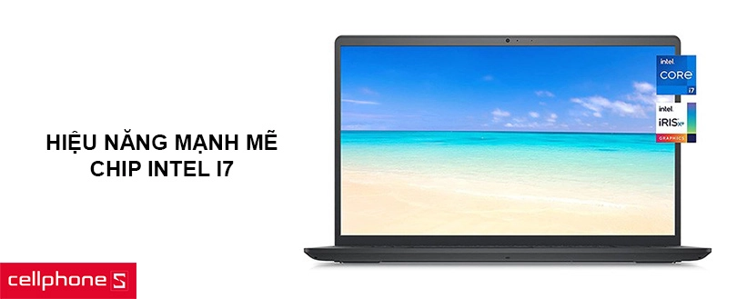 Hiệu năng mạnh mẽ với chip Intel i7, ổ cứng dung lượng lớn