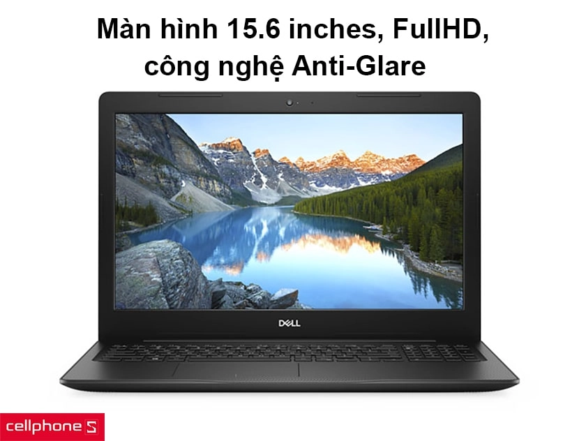 Màn hình 15.6 inches, độ phân giải FullHD, công nghệ Anti-Glare chống chói