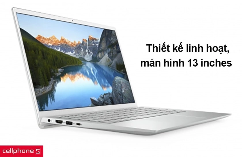 Thiết kế linh hoạt, dễ mang đi, màn hình 13 inches