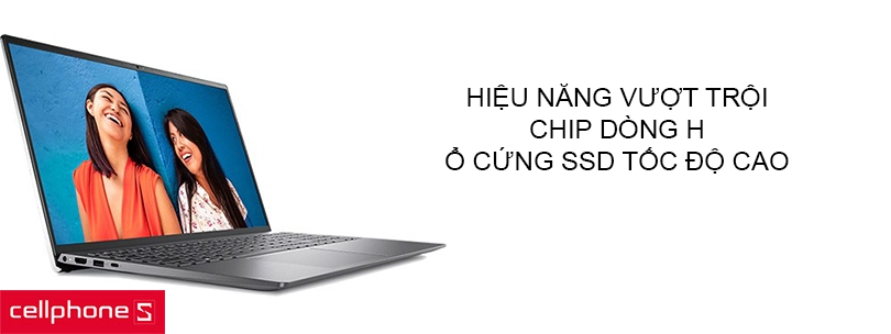 Hiệu năng vượt trội với con chip dòng H, ổ cứng SSD tốc độ cao