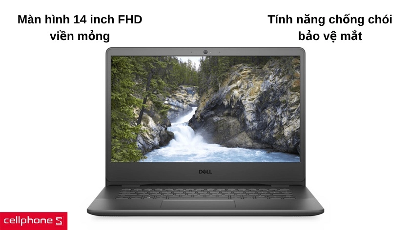Màn hình 14 inch FHD viền siêu mỏng kèm tính năng chống chói bảo vệ mắt