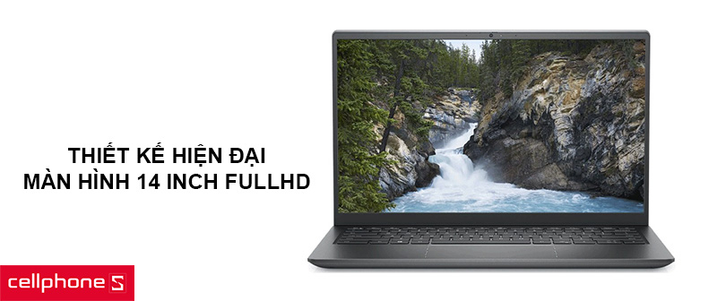 Thiết kế hiện đại, màn hình 14 inch FullHD